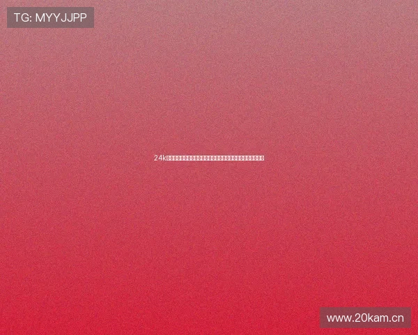 24k体育高清直播平台全程跟踪赛事实时更新让你畅享精彩体育盛宴